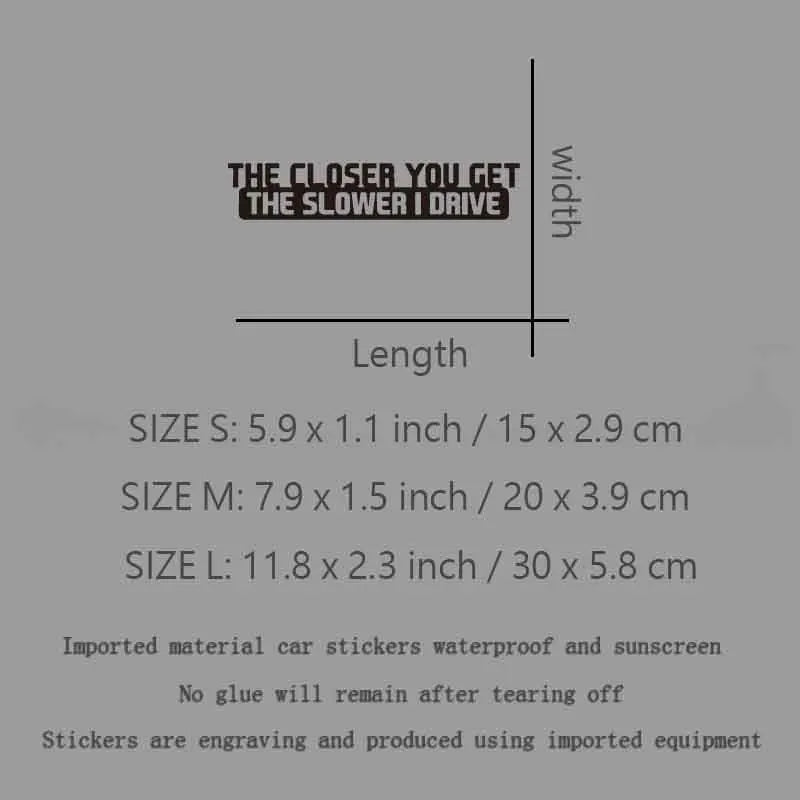 Don't get too close to me or I'll drive slower creative&funny stickers for cartoon fans&lover,high quality for car trucks motorc